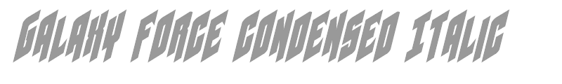 Galaxy Force Condensed Italic